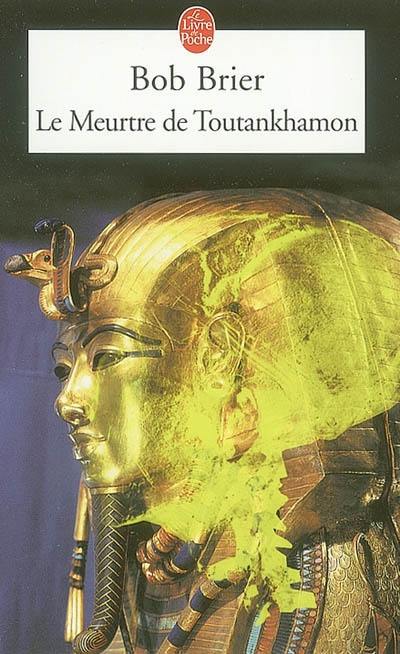 Le meurtre de Toutankhamon