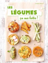 Les légumes : ça me botte !