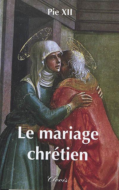 Le mariage chrétien