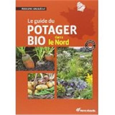 Le guide du potager bio dans le nord