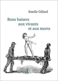 Bons baisers aux vivants et aux morts