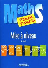 Maths pour tous : mise à niveau