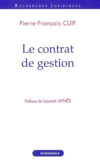 Le contrat de gestion