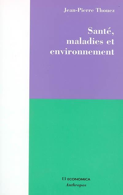 Santé, maladies et environnement