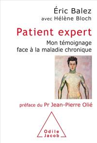 Patient expert : mon témoignage face à la maladie chronique