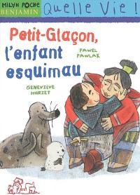 Petit-Glaçon, l'enfant esquimau