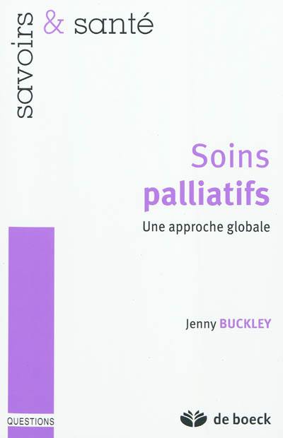 Soins palliatifs : une approche globale