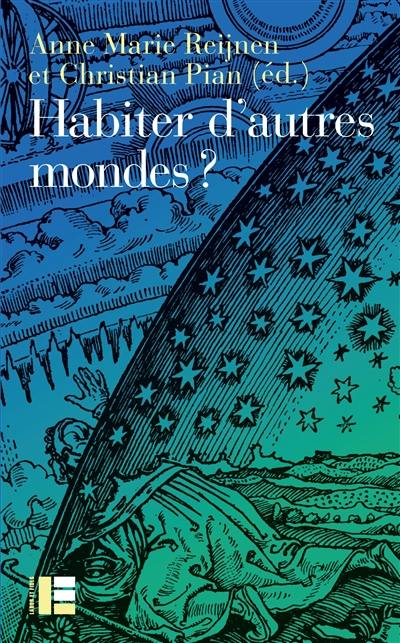 Habiter d'autres mondes ?