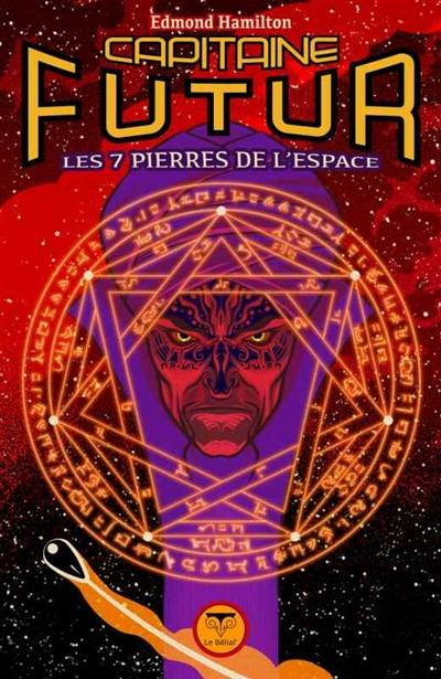 Capitaine Futur. Vol. 5. Les 7 pierres de l'espace