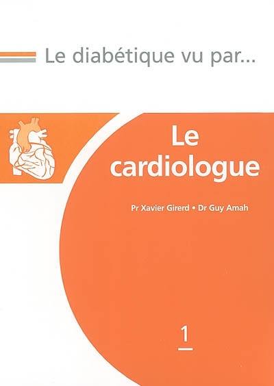 Le diabétique vu par le cardiologue