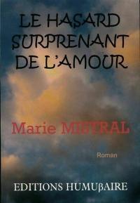 Le hasard surprenant de l'amour