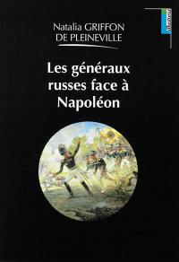 Les généraux russes face à Napoléon