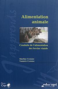 Alimentation animale : conduite de l'alimentation des bovins viande