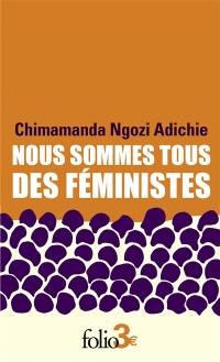 Nous sommes tous des féministes. Le danger de l'histoire unique