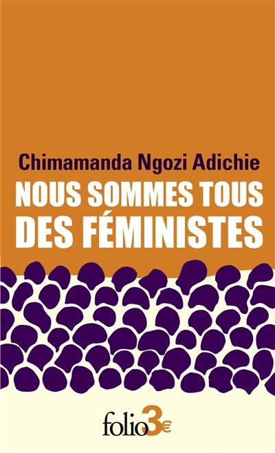 Nous sommes tous des féministes. Le danger de l'histoire unique