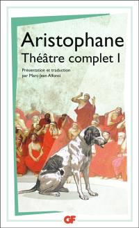 Théâtre complet. Vol. 1