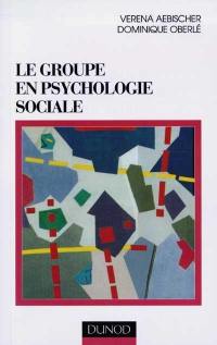 Le groupe en psychologie sociale