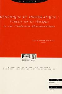 Génomique et informatique : l'impact sur les thérapies et sur l'industrie pharmaceutique