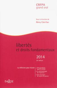 Libertés et droits fondamentaux 2014 : CRFPA grand oral