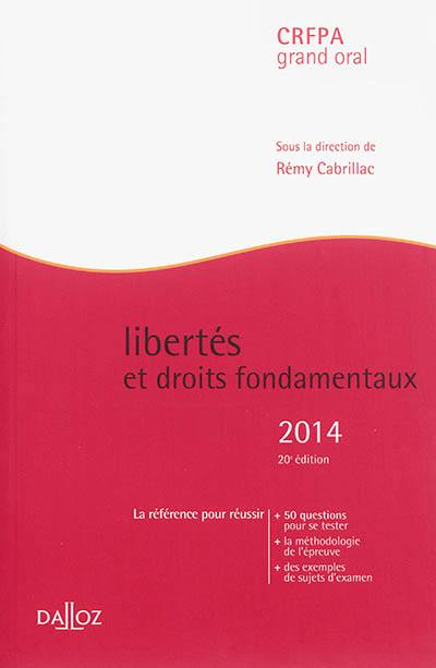 Libertés et droits fondamentaux 2014 : CRFPA grand oral