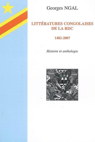 Littératures congolaises de la RDC, 1482-2007 : histoire et anthologie