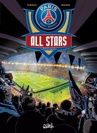 Paris Saint-Germain all stars. La nuit des légendes