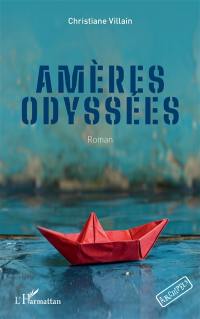 Amères odyssées