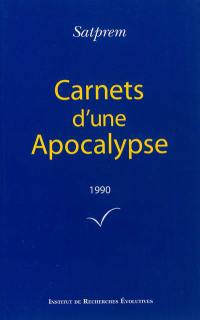 Carnets d'une apocalypse. Vol. 10. 1990