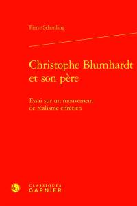 Christophe Blumhardt et son père : essai sur un mouvement de réalisme chrétien