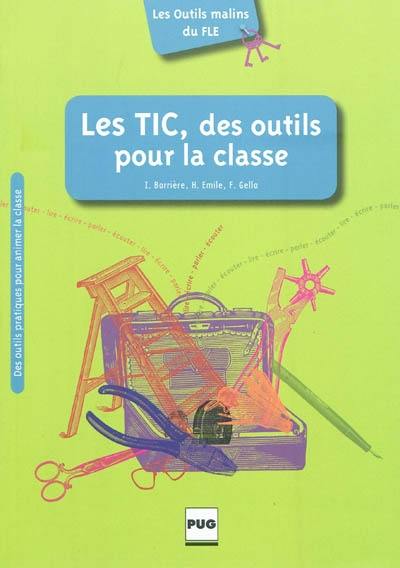 Les TIC, des outils pour la classe