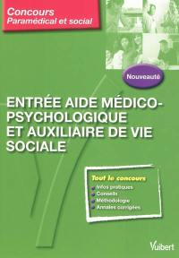 Entrée aide médico-psychologique et auxiliaire de vie sociale