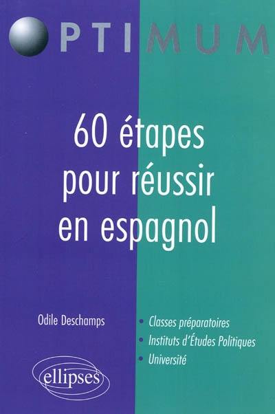 60 étapes pour réussir en espagnol