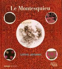 Le Montesquieu : Lettres persanes