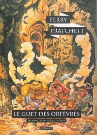 Les annales du Disque-monde. Vol. 15. Le guet des orfèvres