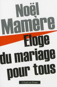 Eloge du mariage pour tous