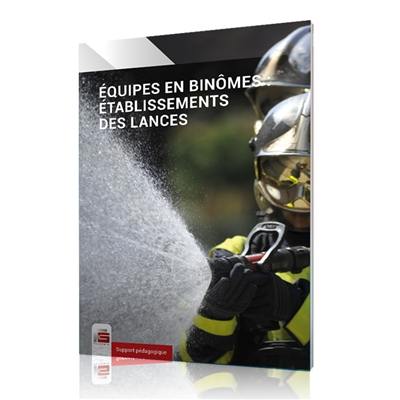 Guide national de référence. Equipes en binômes : établissement des lances