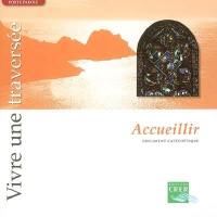 Vivre une traversée : accueillir