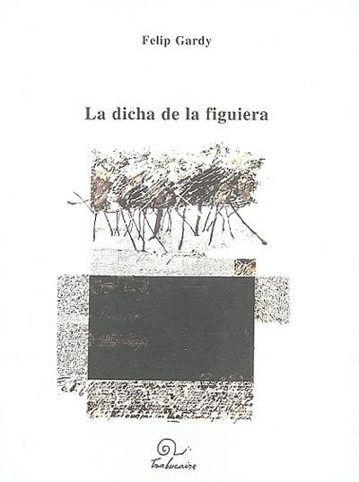 La dicha de la figuiera