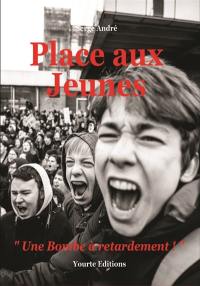 Place aux jeunes