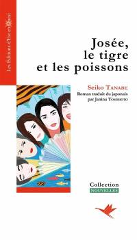 Josée, le tigre et les poissons