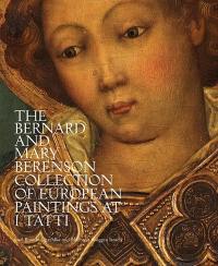 The Bernard and Mary Berenson collection of European paintings at I Tatti