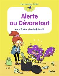 Alerte au Dévoretout