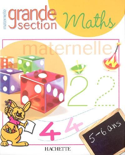 Maths maternelle grande section, 5-6 ans