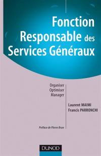 Fonction responsable des services généraux : organiser, optimiser, manager