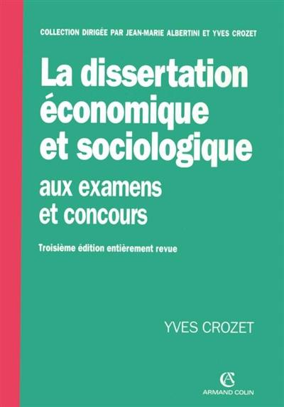 La dissertation économique et sociologique aux examens et concours