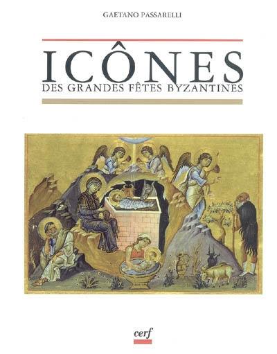 Icônes des grandes fêtes byzantines