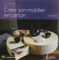 Créer son mobilier en carton. Vol. 2