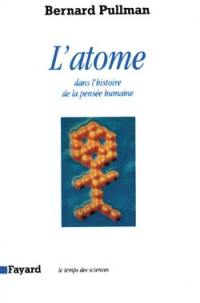 L'atome dans l'histoire de la pensée humaine