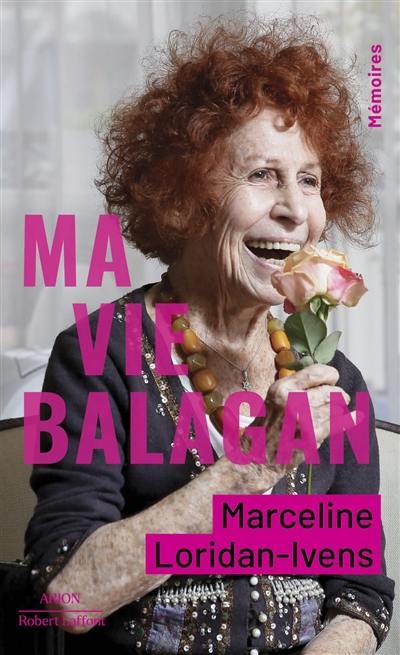 Ma vie balagan : mémoires