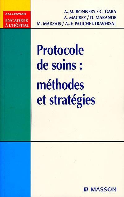 Protocoles de soins : méthodes et stratégies